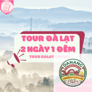 lịch trình du lịch đà lạt 2 ngày 1 đêm