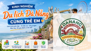 lịch trình du lịch đà nẵng có trẻ em