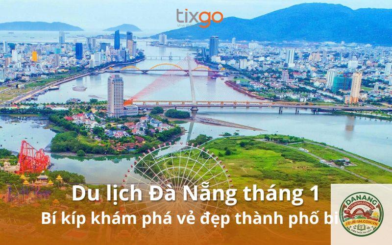 lịch trình du lịch đà nẵng tháng 1
