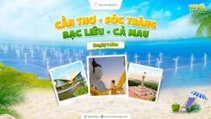 lịch trình du lịch đất mũi 2 ngày 1 đêm
