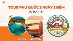 lịch trình du lịch hà tiên 3 ngày 2 đêm