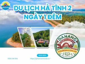 lịch trình du lịch hà tĩnh 2 ngày 1 đêm