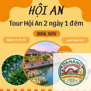lịch trình du lịch hội an 2 ngày 1 đêm