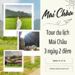 Lịch Trình Du Lịch Mai Châu 3 Ngày 2 Đêm Chi Tiết, Tiết Kiệm & Trọn Vẹn Nhất 2025 lịch trình du lịch mai châu 3 ngày 2 đêm