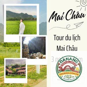 lịch trình du lịch mai châu 3 ngày 2 đêm