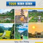 Lịch trình du lịch Ninh Bình 1 ngày chi tiết, tiết kiệm và trọn vẹn nhất 2025