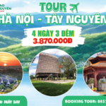 lịch trình du lịch tây nguyên 4 ngày 3 đêm