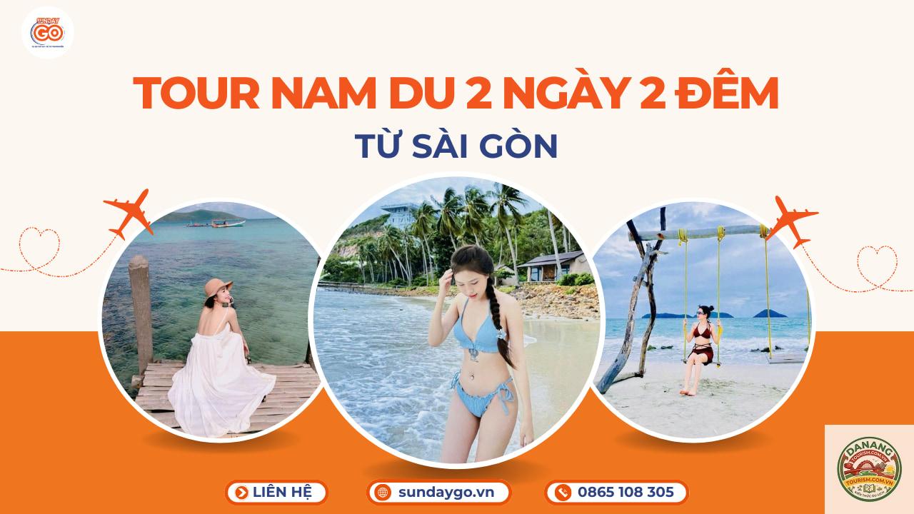 lịch trình sài gòn nam du - Hình 4