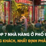 Top 15+ Quán Ăn Gần Phố Cổ Hà Nội Ngon Nhất Nhất Định Phải Thử quán ăn gần phố cổ hà nội