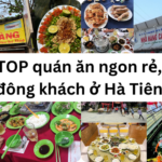 Khám phá danh sách quán ăn ngon Hà Tiên – Tinh hoa ẩm thực miền biển quán ăn ngon hà tiên